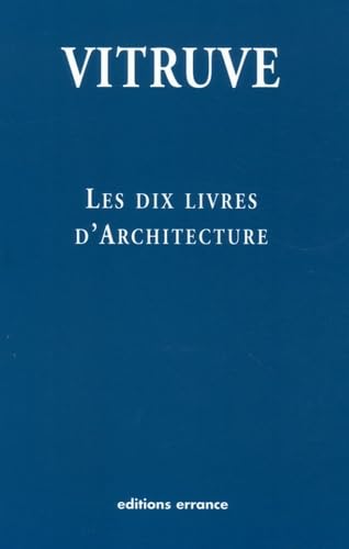 Les dix livres d'architecture 9782877723190