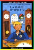 La magie d'Odilon 9782227727489