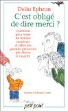 C'est obligé de dire merci ?: Questions pour tester tes bonnes manières et celles des grandes personnes par-dessus le marché 9782020126649