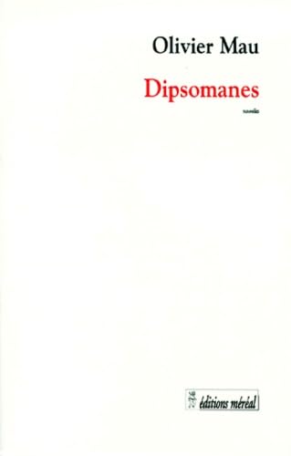 Dipsomanes: [nouvelles 9782844800008