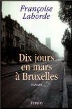 Dix jours en mars à Bruxelles 9782841144860