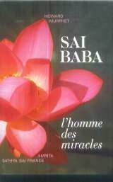 Sai Baba Hommme des Miracles 9782904616907
