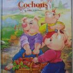 Les trois petits cochons 9782754201025