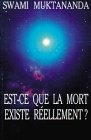 Est-ce que la mort existe réellement ? 9782910208141