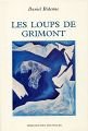 Les Loups de Grimont 9782902787074