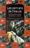 LES CENT ANS DE DRACULA - 8 HISTOIRES DE VAMPIRES DE GOETHE A LOVECRAFT 9782277301608