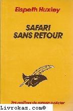 SAFARI SANS RETOUR 9782702415764