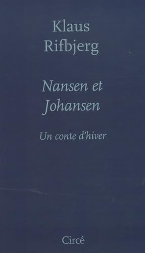 Nansen et Johansen: Un conte d'hiver 9782842422561