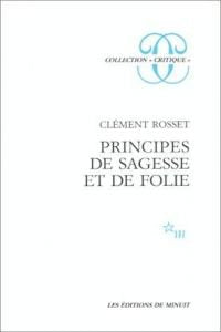 Principes de sagesse et de folie 9782707314024