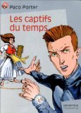 Les Captifs du temps 9782081643239