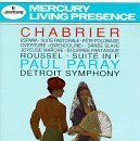 Chabrier : Espana, Suite Pastorale, Ouverture de Gwendoline, Joyeuse Marche, Bourrée Fantasque etc. / Roussel : Suite en fa op. 33 0028943430326