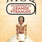 J'ai construit la grande pyramide 9782298114553