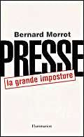 Presse : la grande imposture 9782080680525