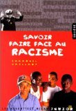 Savoir Faire Face Au Racisme 9782745901675