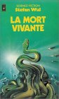La mort vivante : Collection : Science fiction pocket n° 5038 9782266006286