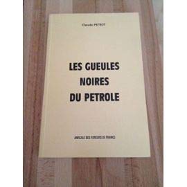 Les gueules noires du pétrole