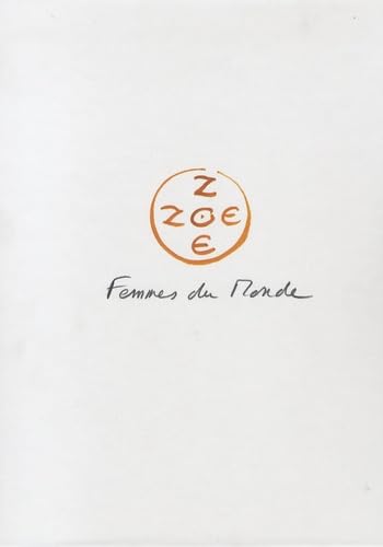 Zoé Zoé Femmes du monde 9782742411603