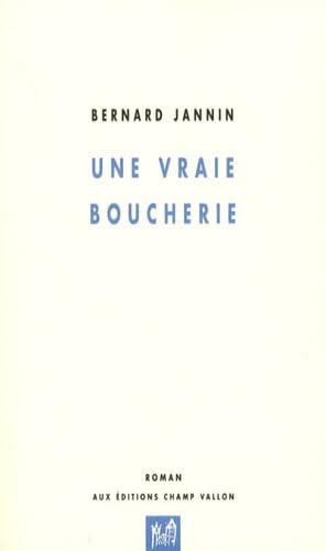 Une vraie boucherie 9782876734876