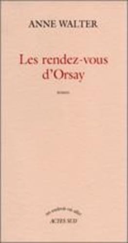 Les rendez-vous d'Orsay 9782742718528