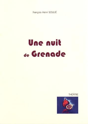 Une nuit de Grenade 9782918637134