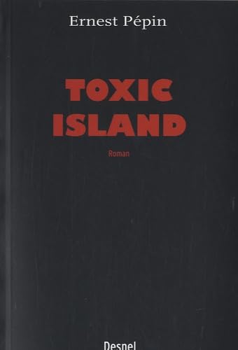 Toxic Island 9782915247282