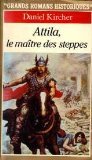 Attila: Le maître des steppes 9782266016124