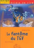 Le Fantôme du TGV 9782745900708