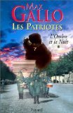 Les Patriotes, tome 1 : L'Ombre et la nuit 9782213607412