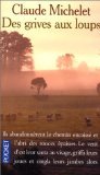 Des Grives aux loups 9782266101677