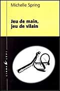Jeu de main, jeu de vilain 9782867462375