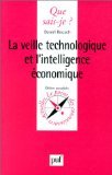 La Veille technologique et l'Intelligence économique 9782130475651
