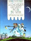 Le Chevalier qui avait peur du noir 9782211042796