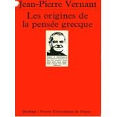 Les origines de la pensée grecque 9782130417033