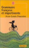 Grammaire française et impertinente 9782253081876