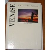 Venise - Un Guide Intime - Avec rezvani