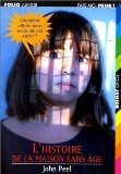 L'histoire de la maison sans âge 9782070513017