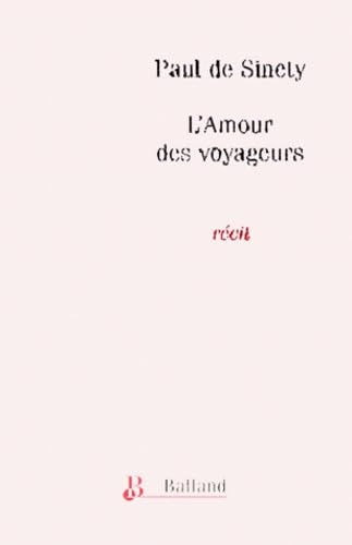 L'Amour des voyageurs 9782715811973