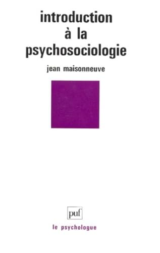 Introduction à la psychosociologie 9782130488491