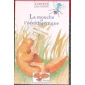 La mouche et l'ornithorynque 9782880013608