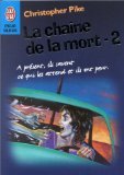 La Chaine De La Mort. Tome 2 9782290047231