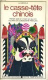 Le casse-tete chinois : trente ans de chine socialiste vus par un communiste français 9782209053650