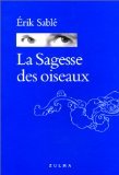 La Sagesse des oiseaux 9782843041198
