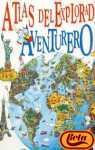 Atlas del explorador aventurero 9788427222311