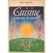 Cuisine pour une vie nouvelle 9782950269102