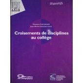 Croisements De Disciplines Au College. 9782866152611