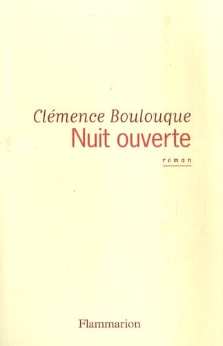 Nuit ouverte: ROMAN 9782081202146