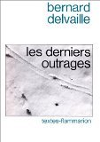 Les Derniers Outrages 9782080644084