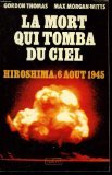 La mort qui tomba du ciel (Hiroshima, 6 août 1945) 9782714411679