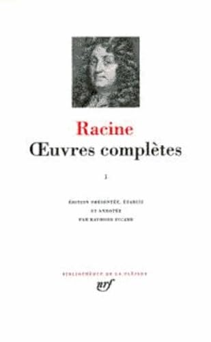 Racine : Oeuvres complètes, tome I 9782070104710