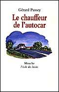 Le chauffeur de l'autocar 9782211046725